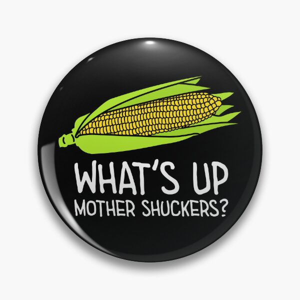 Item preview, What's Up Mother Shuckers Funny Corn Lover Cornhole Player  designed and sold by JessieJune.