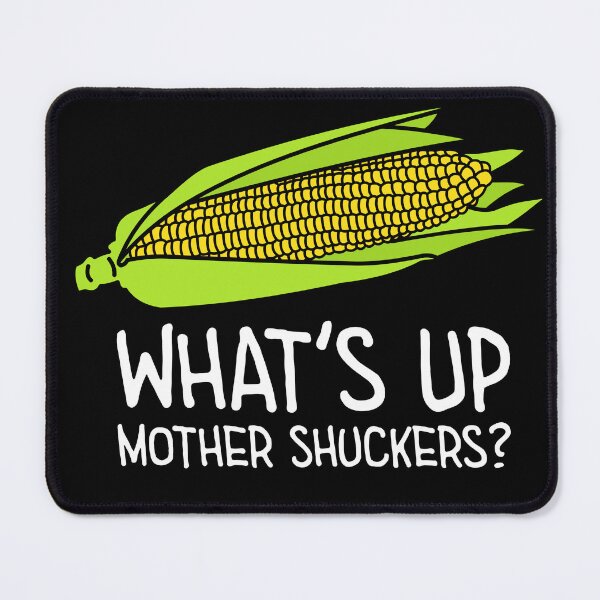 Item preview, What's Up Mother Shuckers Funny Corn Lover Cornhole Player designed and sold by JessieJune.