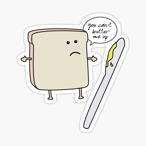 Item preview, You Can't Butter Me Up Cute Toast & Knife designed and sold by BirdysBoutique.