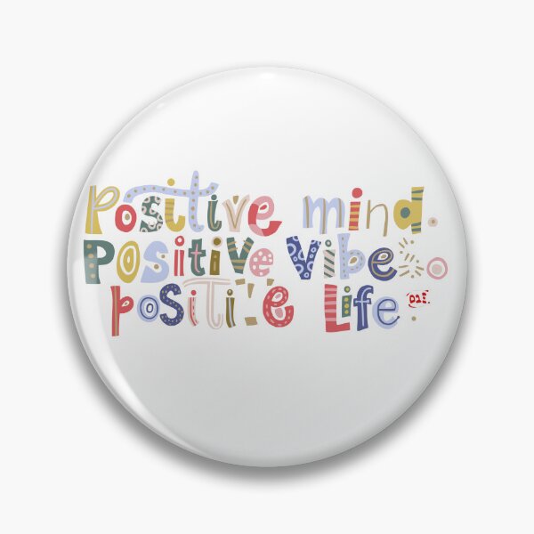 Item preview, Positive Mind, Positive Vibe, Positive Life designed and sold by royumi.