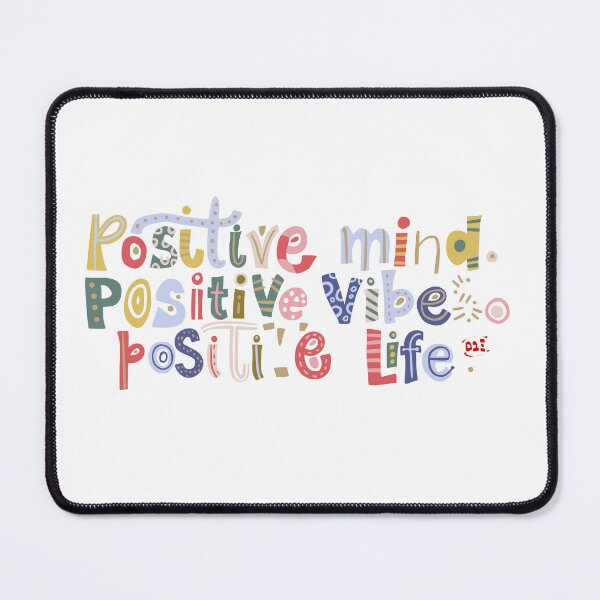 Item preview, Positive Mind, Positive Vibe, Positive Life designed and sold by royumi.