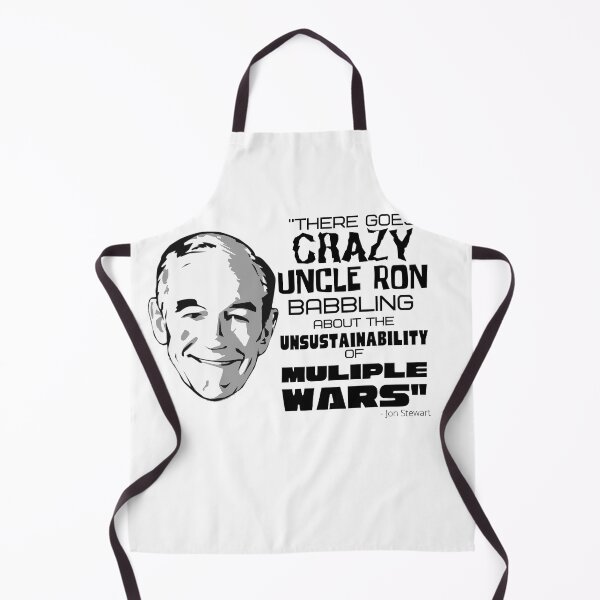 Item preview, "There goes CRAZY UNCLE RON" - Ron Paul - John Stewart quote designed and sold by v3services.