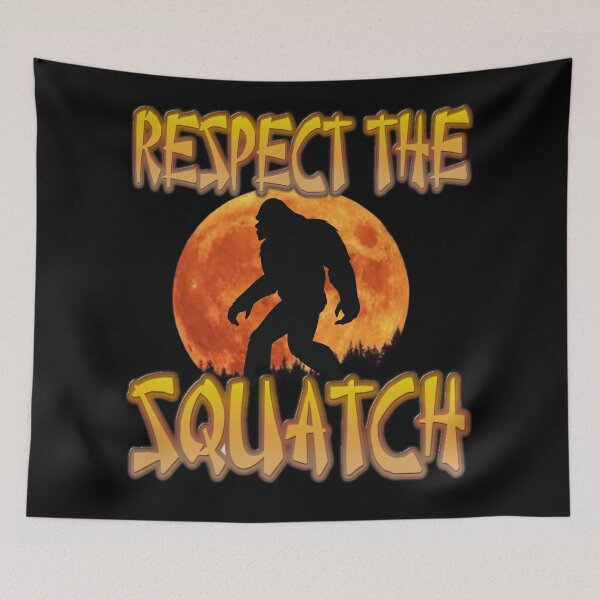 Item preview, RESPECT THE SQUATCH designed and sold by PapaSquatch.