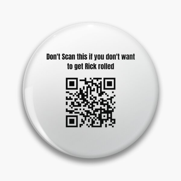 Item preview, Don_t scan this if you don_t want to get Rick rolled   designed and sold by CraftingJeany.