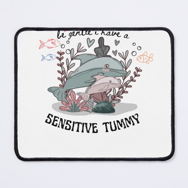 Item preview, Copy of Be Gentle I Have A Sensitive Tummy designed and sold by CRO-DESIGN.
