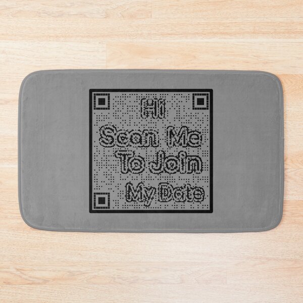 Item preview, Hi Scan Me to Join My Date   designed and sold by CraftingJeany.