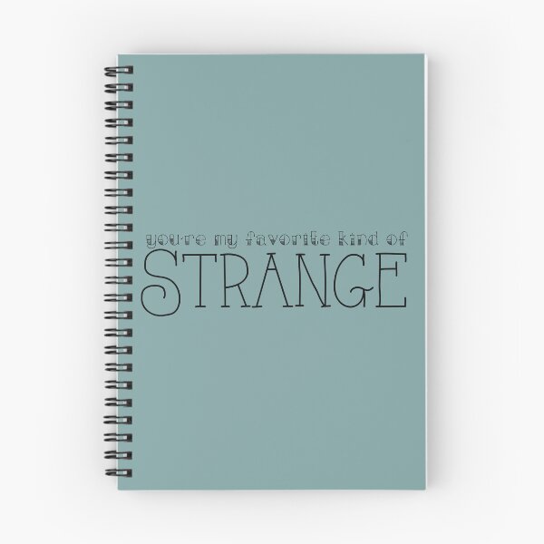 Item preview, My Favorite Kind of Strange designed and sold by lezell.
