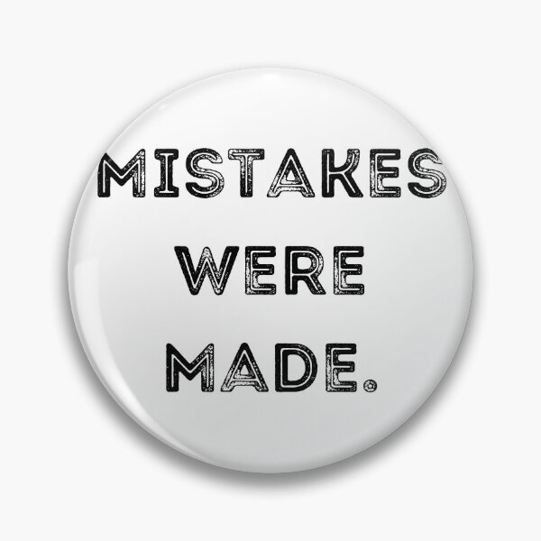 Item preview, Mistakes Were Made designed and sold by LifeLongTees ..