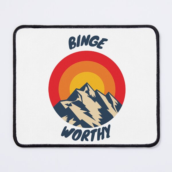 Item preview, Binge Worthy designed and sold by Rickido.