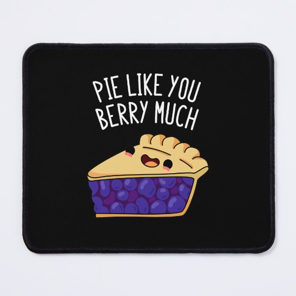 Item preview, Pie Like You Berry Much Funny Food Puns (Dark BG) designed and sold by punnybone.