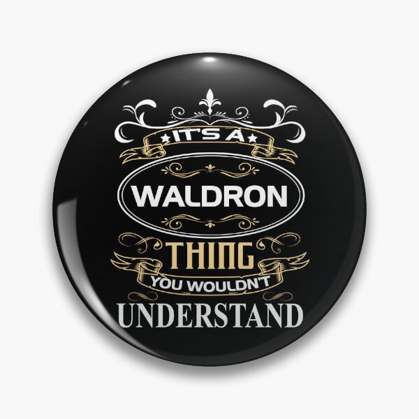 Item preview, Waldron Name Shirt It's A Waldron Thing You Wouldn't Understand designed and sold by GensBarlow.
