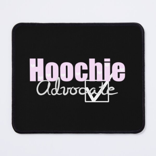 Item preview, Hoochie Advocate designed and sold by Knottygirl.