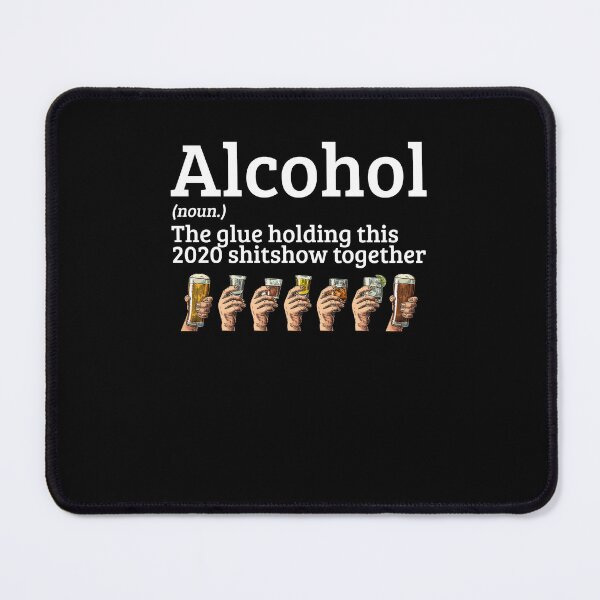 Item preview, Alcohol The Glue Holding This 2020 Shitshow Together White Teen Girl Trendy Shir For Men Tee Women Gift Vintage Classic T-Shirt Customized designed and sold by waskokats.