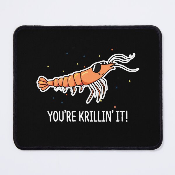 Item preview, You're Krillin It Funny Krill Puns (Dark BG) designed and sold by punnybone.