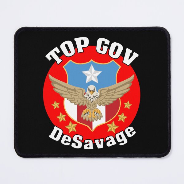 Item preview, Top Gov Ron De Savage Florida's Governor Runs For Office Presidential Election Ron De Savage designed and sold by Sonatablue.