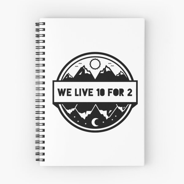 Item preview, WE LIVE 10 FOR 2 CAMP designed and sold by MadEDesigns.