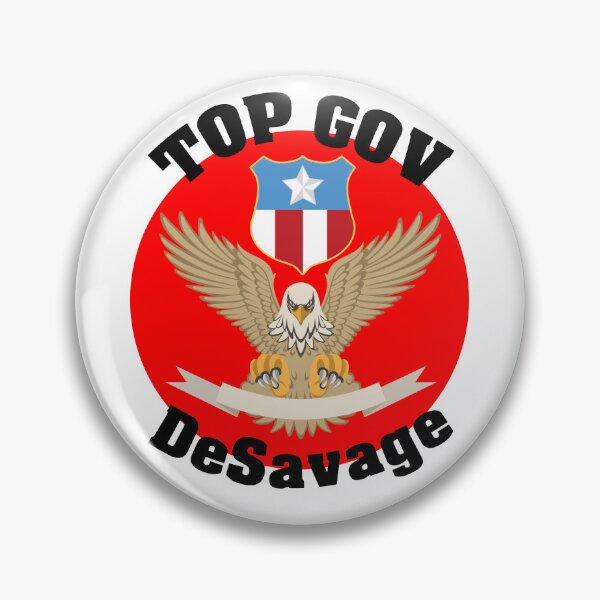 Item preview, Top Gov Ron DeSavage Florida's Governor Runs For Office Presidential Election Ron De Santis designed and sold by Sonatablue.