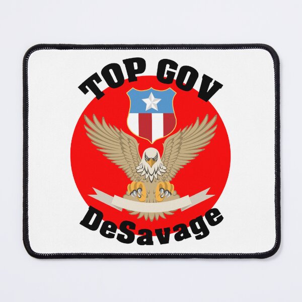 Item preview, Top Gov Ron DeSavage Florida's Governor Runs For Office Presidential Election Ron De Santis designed and sold by Sonatablue.