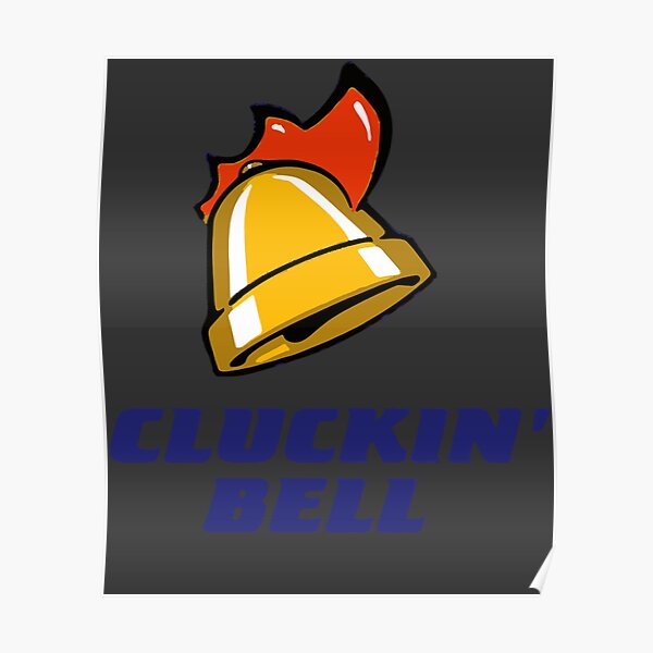 "cluckin &bell logo" Poster for Sale by Wesley6579365 Redbubble