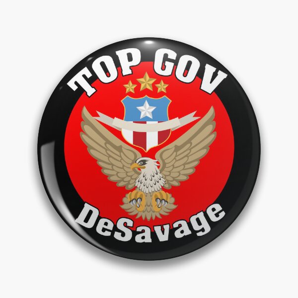 Item preview, Top Gov Ron DeSavage Florida's Governor Runs For Office Presidential Election Ron De Santis designed and sold by Sonatablue.