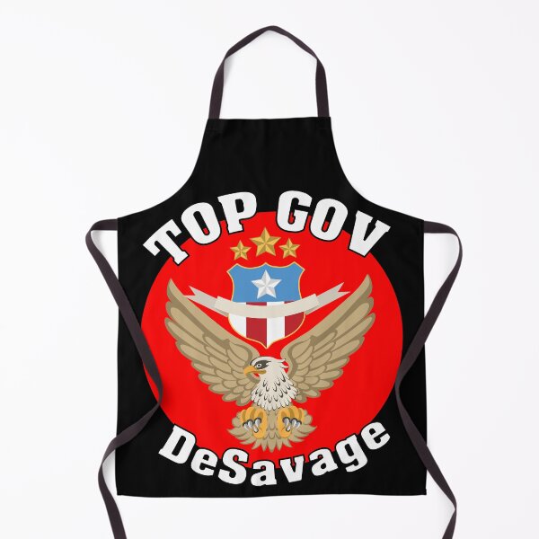 Item preview, Top Gov Ron DeSavage Florida's Governor Runs For Office Presidential Election Ron De Santis designed and sold by Sonatablue.