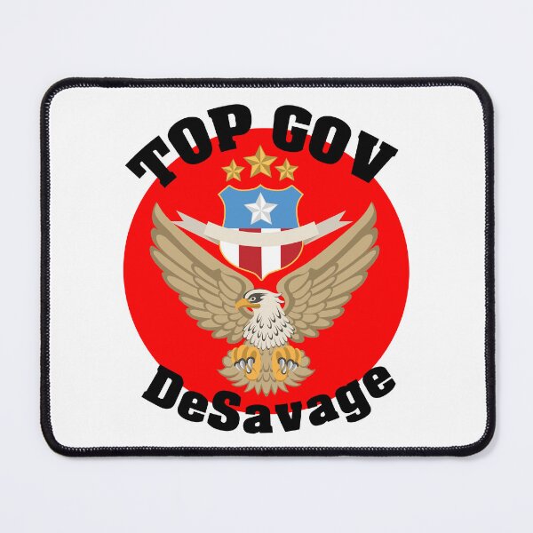 Item preview, Top Gov Ron DeSavage Florida's Governor Runs For Office Presidential Election TopGov Ron DeSantis designed and sold by Sonatablue.