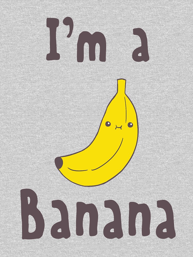 I'm a Banana by Noahrel