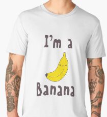 I'm a Banana Men's Premium T-Shirt