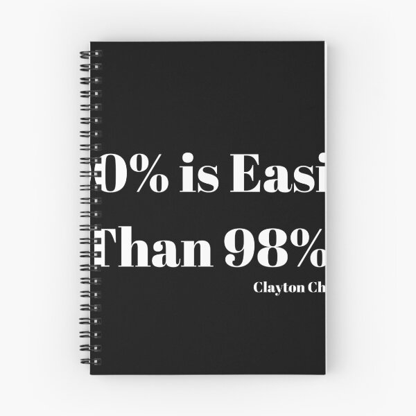 Item preview, 100% is easier than 98% Clayton Christensen designed and sold by timg58.
