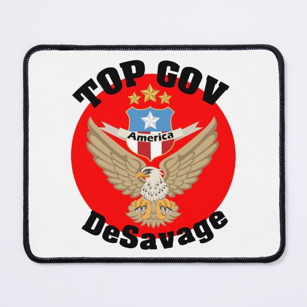 Item preview, Top Gov Ron DeSavage Florida's Governor Runs For Office Presidential Election Top Gov Ron DeSantis designed and sold by Sonatablue.