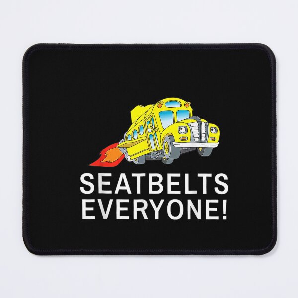 Item preview, Seatbelts Everyone Funny Magic School Bus Driver designed and sold by donnaeeqs624.