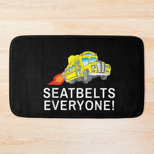 Item preview, Seatbelts Everyone Funny Magic School Bus Driver designed and sold by donnaeeqs624.