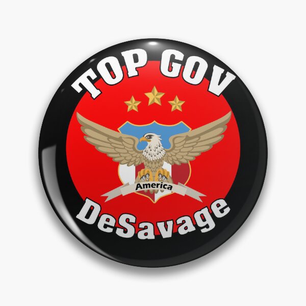 Item preview, Top Gov Ron De Savage Florida's Governor Running For Office In The Presidential Election Ron De Santis designed and sold by Sonatablue.