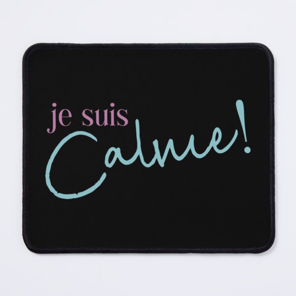 Item preview, Je suis calme   designed and sold by WalkerSeward.