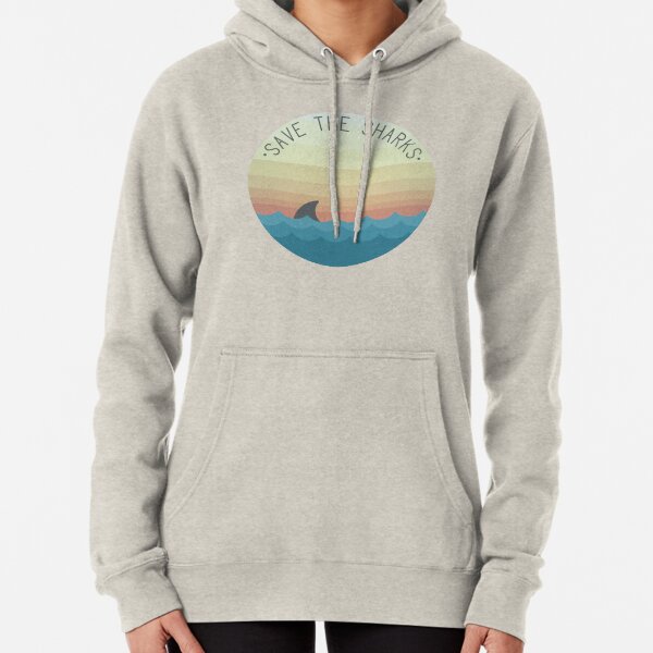 Save the Sharks Pullover Hoodie