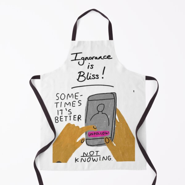 Item preview, Sometimes Ignorance Is Bliss designed and sold by TutuTees.