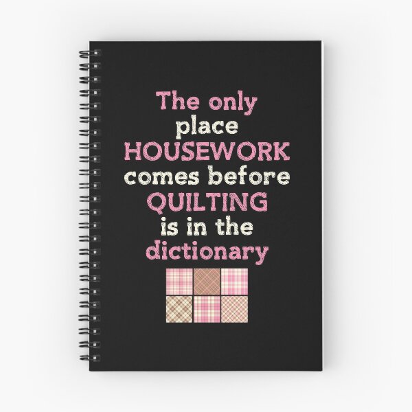Item preview, THE ONLY PLACE HOUSEWORK COMES BEFORE QUILTING IS IN THE DICTIONARY designed and sold by antipatic.