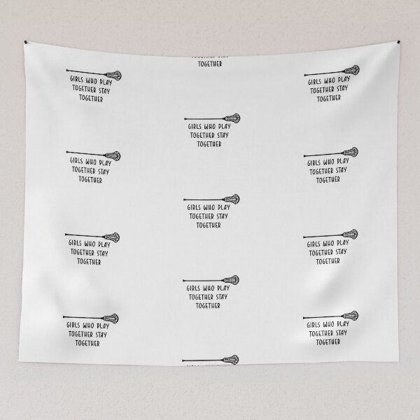 Item preview, Girls who play together stay together - lacrosse quote  designed and sold by Madeline-13.