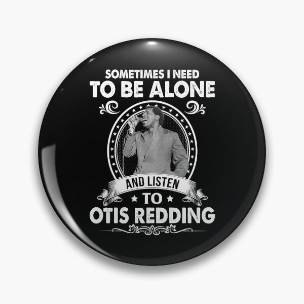 Item preview, Sometime I Need To Be Alone and Listen To Otis Redding designed and sold by GerardLabbe.