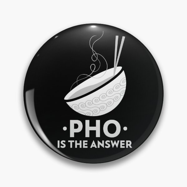 Item preview, Pho is the Answer designed and sold by Adfinn.