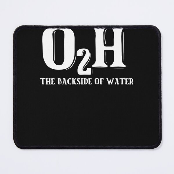 Item preview, O2H Backside of Water designed and sold by mas8zkella.