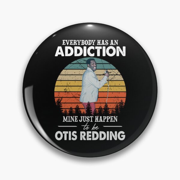 Item preview, Everybody Has An Addiction Mine Just Happens To Be Otis Redding Vintage designed and sold by GerardLabbe.