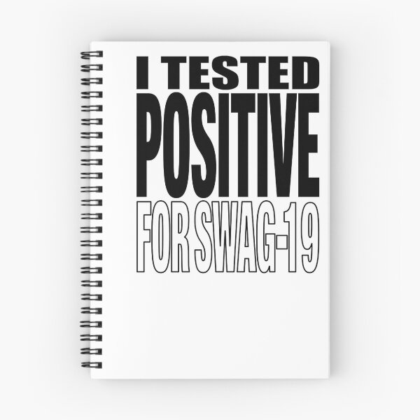 Item preview, I Tested Positive For SWAG-19 designed and sold by Artprohere.