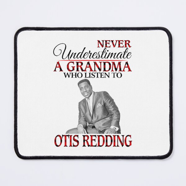 Item preview, Never Underestimate a Grandma who listens to Otis Redding designed and sold by GerardLabbe.