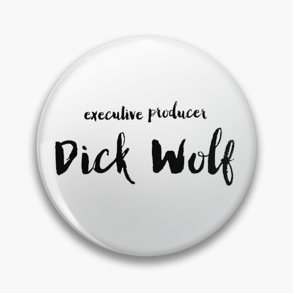 Item preview, excecutive producer Dick Wolf designed and sold by C4ptainRavioli.
