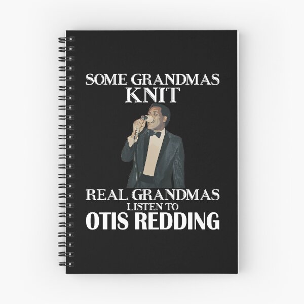 Item preview, Some Grandmas Knit Real Grandmas Listen to Otis Redding Black designed and sold by GerardLabbe.
