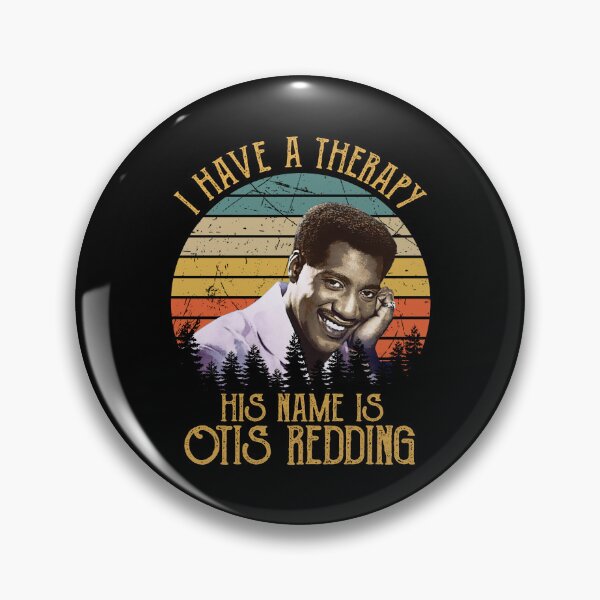 Item preview, I Have A Therapy His Is Otis Redding Art Gift designed and sold by GerardLabbe.
