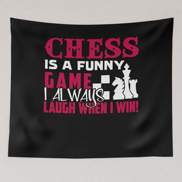 Item preview, Chess - Chess Is A Funny Game designed and sold by UnknownArtistt.