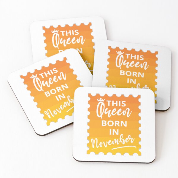 Item preview, Queens are Born in November Sayings	 designed and sold by colormepixels.