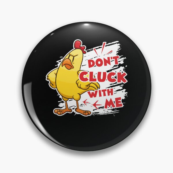 Item preview, Chicken - Don't Cluck With Chicken designed and sold by UnknownArtistt.